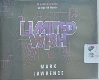 Limited Wish written by Mark Lawrence performed by Matthew Frow on Audio CD (Unabridged)